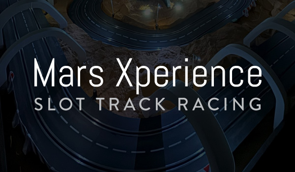 Mars Xperience Slot Track Racing