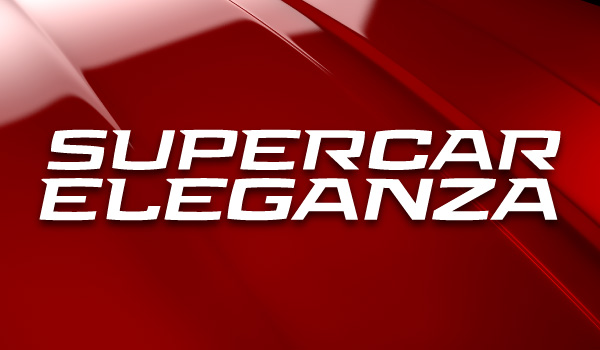 Supercar Eleganza Show Feature